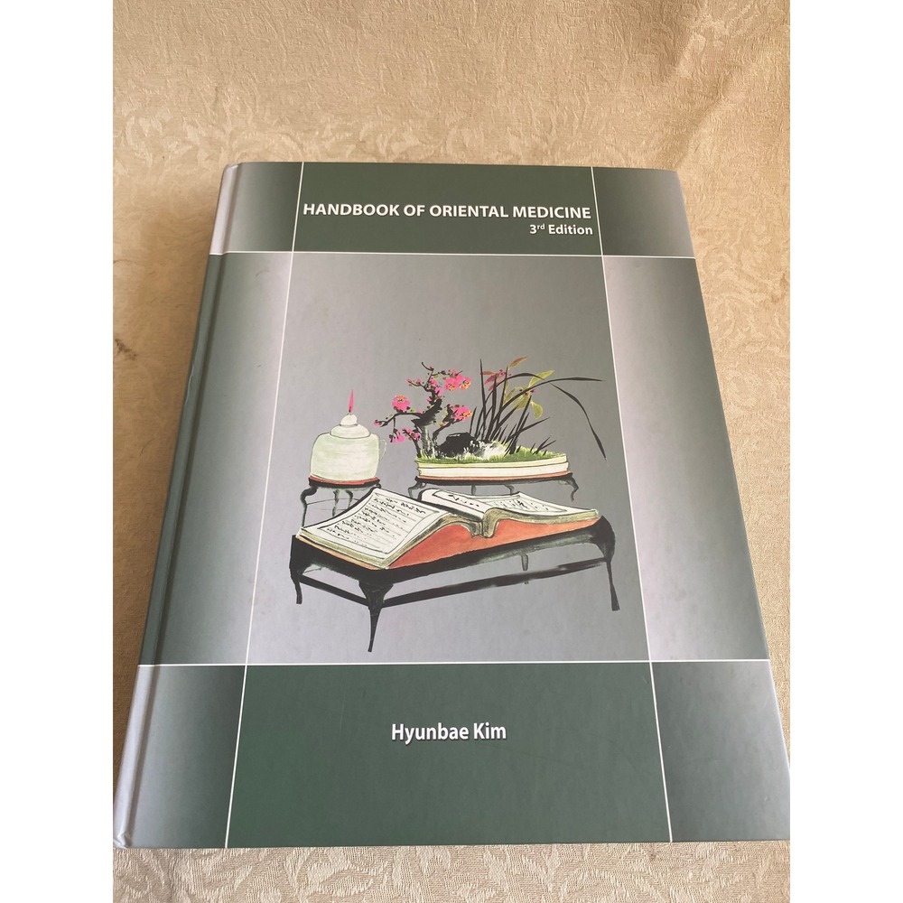Hyunbae Kim Handbook of Oriental Medicine 3rd Ed Green Fair TCM Acupuncture Text